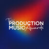 Production Music Awards Ceremony ticket 2025